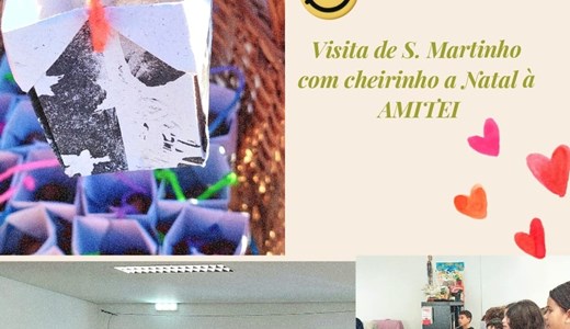 Visita de S. Martinho com Cheirinho a Natal à AMITEI